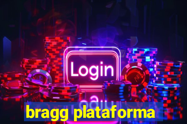 bragg plataforma